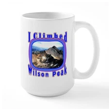 CafePress I Climbed Wilson Peak Large Mug (363269439)