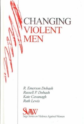 Changing Violent Men, Hardcover by Dobash, Russell P. (EDT); Cavanagh, Kate; ...