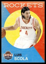 2011-12 Past & Present - Luis Scola #163 Rockets 