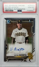2021 Bowman Chrome Victor Acosta 1st Bowman Auto PSA 10 Gem Mint Padres Prospect