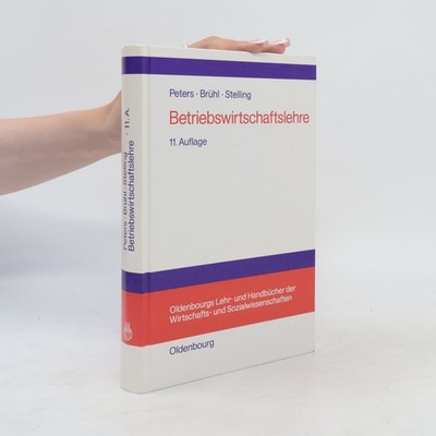Betriebswirtschaftslehre 11. Auflage  |  Sönke H. F. Peters