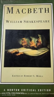 Macbeth: Authoritative Text, Sources and Contexts, Criticism (Norton Critica...