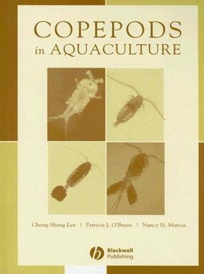 Copepods In Aquaculture, Hardcover by Lee, Cheng-Sheng (EDT); O'Bryen, Patric...