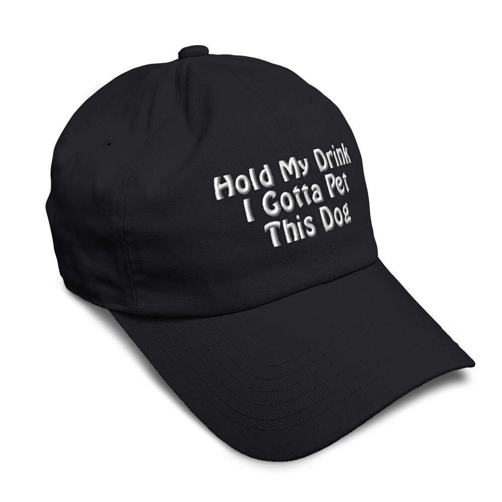Soft Baseball Cotton Cap Hold My Drink I Gotta Pet This Dog Buckle Closure