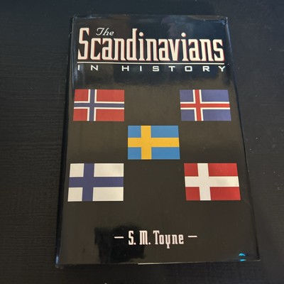 Scandinavians in History By S.M. Toyne 1996 HCDJ Sweden Denmark Norway 