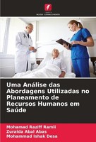 Uma AnáLise Das Abordagens Utilizadas No Planeamento De Recursos Humanos Em SaúD