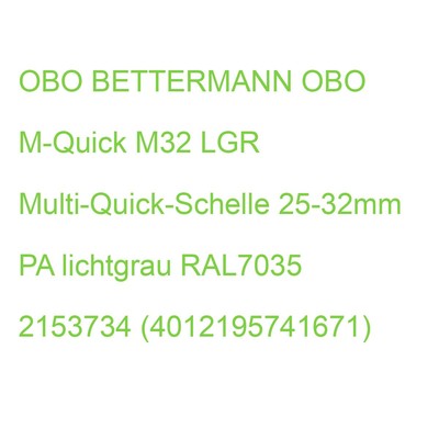 OBO M-Quick M32 LGR Multi-Quick-Schelle 25-32mm PA lichtgrau RAL7035 2153734 (40
