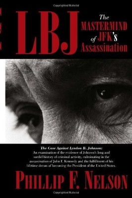 LBJ: The MasterMind of JFK's Assassination