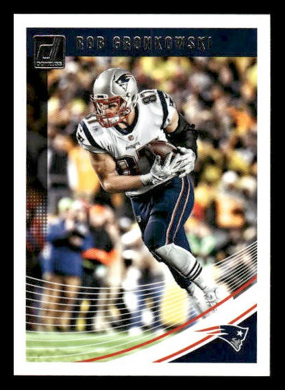 2018 Donruss #185 Rob Gronkowski New England Patriots