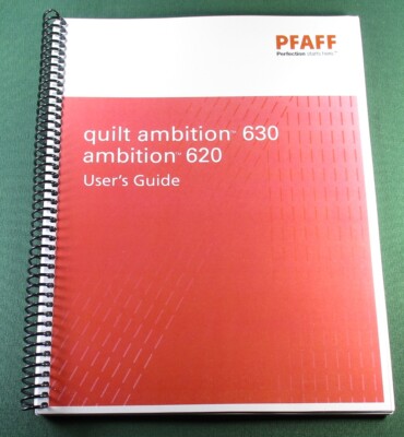PFAFF Quilt Ambition 620 / 630 Instruction Manual: 68 Pages & Protective Covers