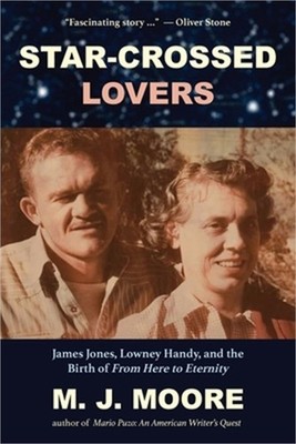 Star-Crossed Lovers: James Jones, Lowney Handy, and the Birth of ''From Here to E