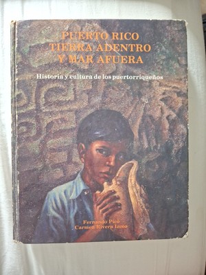 Puerto Rico Tierra Adentro Y Mar Afuera / Fernando Pico 1991 Vintage Book
