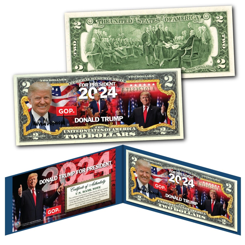DONALD TRUMP for PRESIDENT 2024 - Official Genuine Legal Tender U.S. $2 Bill