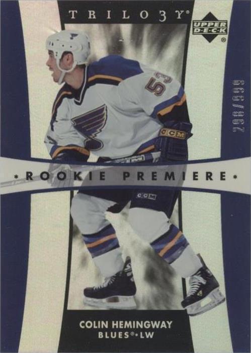 2005-06 Upper Deck Trilogy - Rookie Premieres Colin Hemingway #302 /999 ...