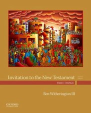 Invitation to the New Testament: First... 9780190491949 by Witherington III, Ben