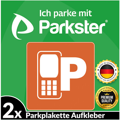 2x PARKSTER Aufkleber Vignette APP Sticker 6x6 cm Ticket Parkplakette Hinterglas