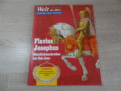 Magazin Welt und Umwelt der Bibel: Flavius Josephus Nr. 32 / 2004