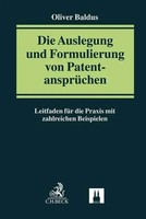 Die Auslegung Und Formulierung Von PatentansprüChen Oliver Baldus Taschenbuch
