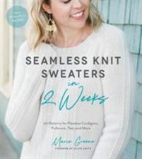 Seamless Knit Sweaters in 2 Weeks : 20 Patterns for Flawless Card