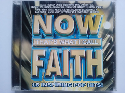 Various   Now That's What I Call Faith CD The Fray Natasha Bedingfield Tobymac