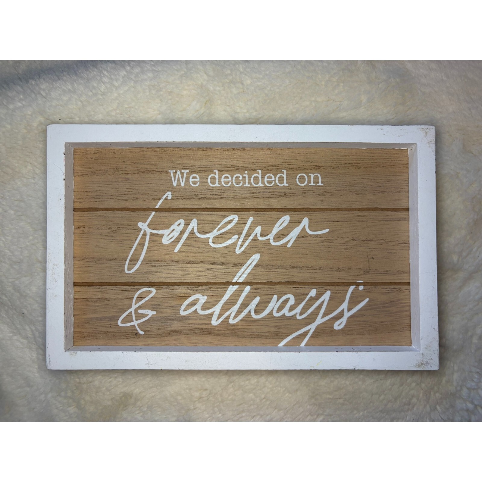 We Decided on Forever & Always Wedding Sign from Hobby Lobby