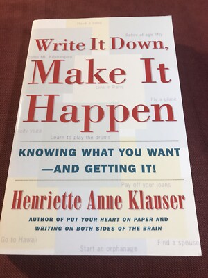 Klauser, Henriette Anne-Write It Down, Make It Happen BOOK NUOVO