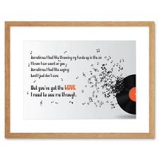 Sometimes Music Lyrics You've Got Love Quote Typography Framed Wall Art Print