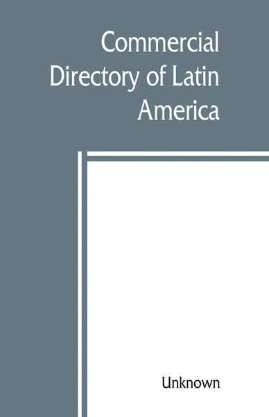 Unknown | Commercial Directory Of Latin America | Taschenbuch | Englisch (2019)-image