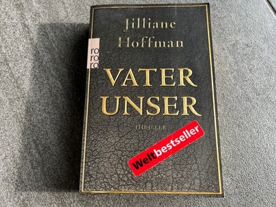 Vater Unser - Jilliane Hoffman   rororo - Thriller   Weltbestseller - Mord Miami