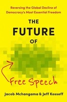 Jacob Mchangama (U. A.) | The Future Of Free Speech | Buch | Englisch (2026)