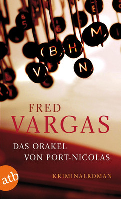 Das Orakel von Port-Nicolas Fred Vargas Taschenbuch Aufbau Taschenbücher 285 S.