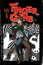 FINGER GUNS #1 CVR B Tim Daniel Vault Comics 1st Print NEW NM Bagged & Boarded