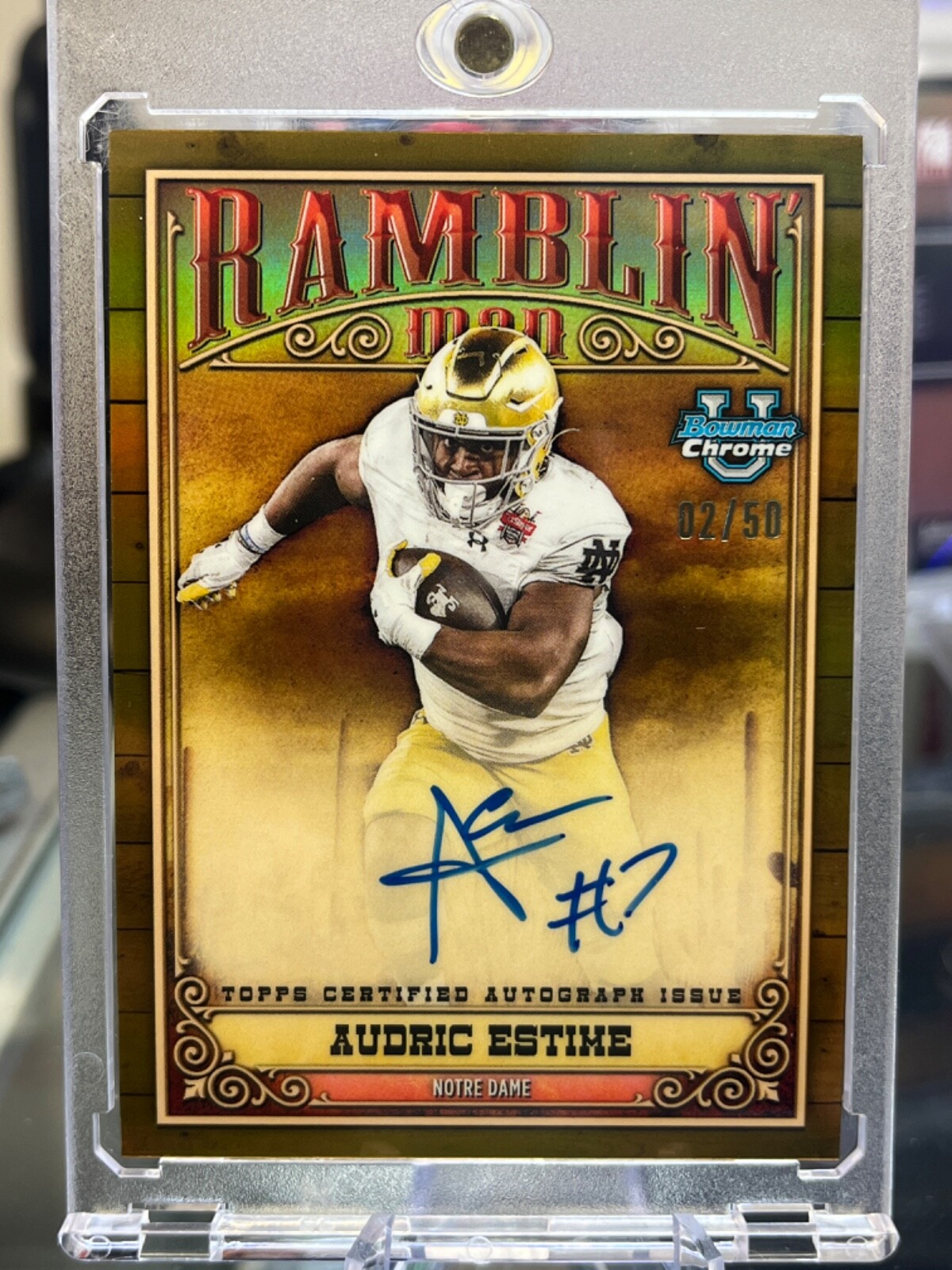 2023 bowman chrome University ramblin man gold Audric Estime auto /50