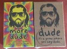 DUDE & MORE DUDE : they are games where you say Dude. North Star Games -