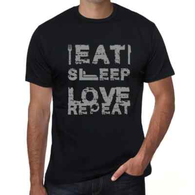 Herren Grafik T-Shirt Essen Schlafen Lieben Wiederholen   Eat Sleep Love Repeat