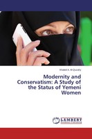Khaled A. Al-Quzahy | Modernity And Conservatism: A Study Of The Status Of...