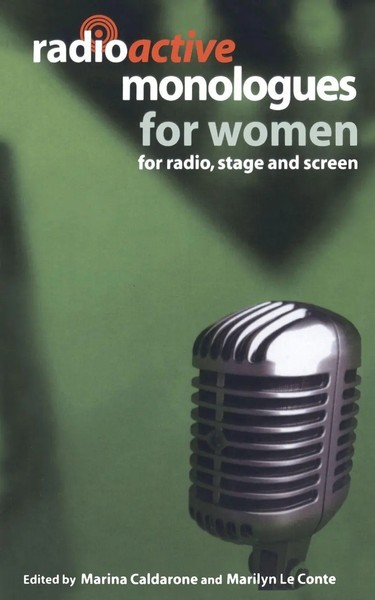 Marina Caldarone (U. A.) | Radioactive Monologues For Women | Taschenbuch (2006)-image