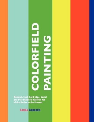 Laura Garrard Colorfield Painting (Taschenbuch) (US IMPORT)