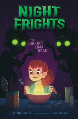 Joe McGee The Lurking Lima Bean (Gebundene Ausgabe) Night Frights