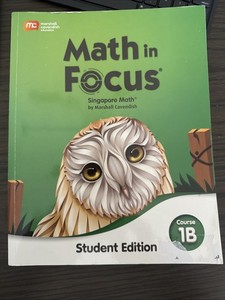 Math in Focus: Singapore Math Student Edition Course 1B (Course B Book 1)