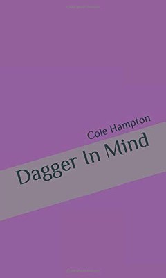 DAGGER IN MIND By Cole Hampton & Allison Morey **BRAND NEW**