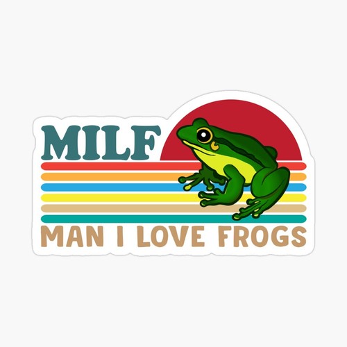 MILF Man I Love Frogs Waterproof Sticker 5" Bumper Sticker Vinyl Decal