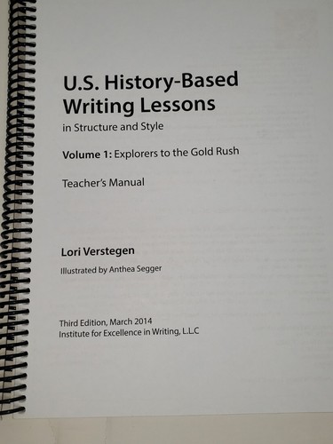 IEW U.S. History-Based Writing Lessons Vol 1 Explorers Gold Rush Teacher's Man - Imagen 3 de 4