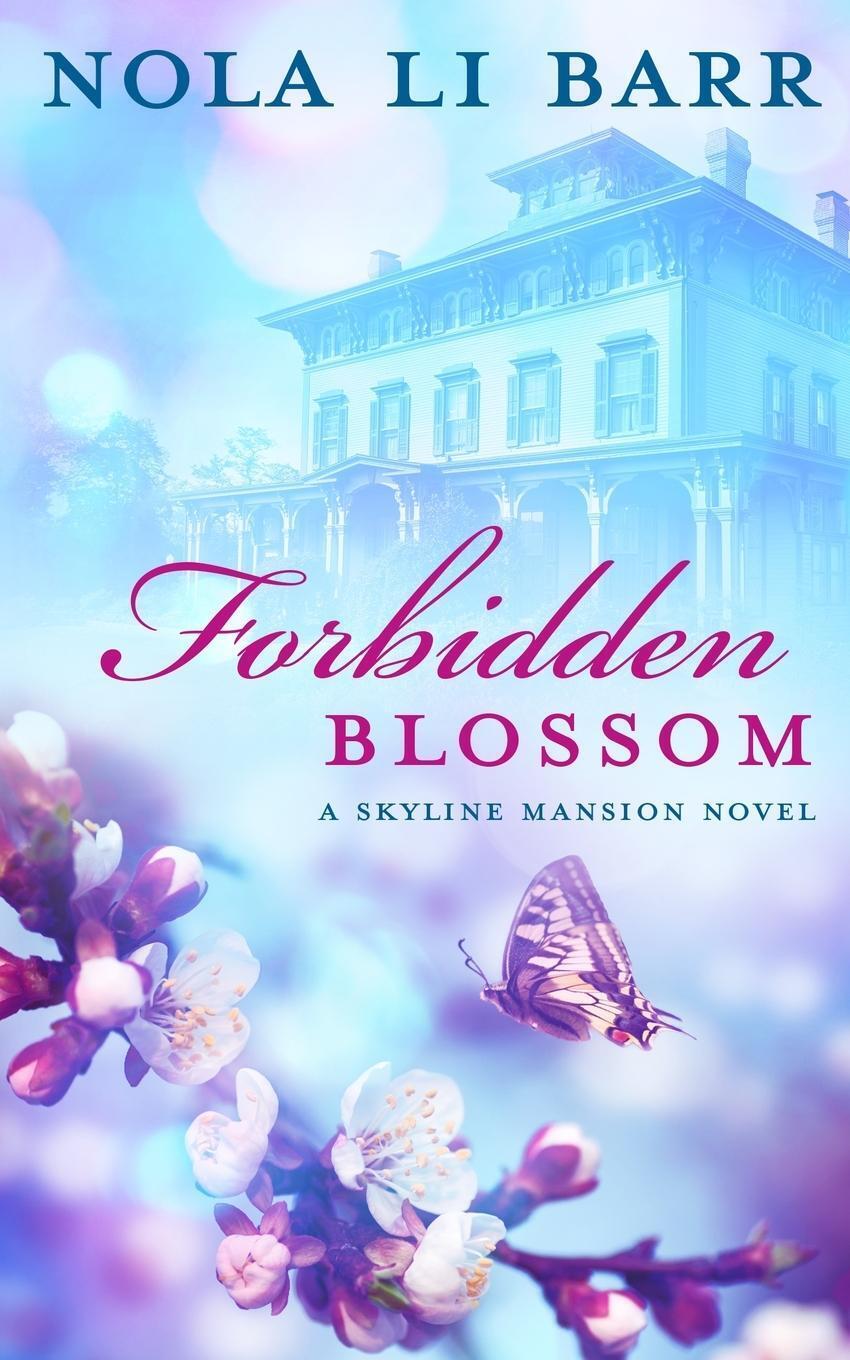 Forbidden Blossom Nola Li Barr Taschenbuch Skyline Mansion Paperback