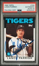 1986 Topps #740 Lance Parrish Auto PSA 10 Auto Grade