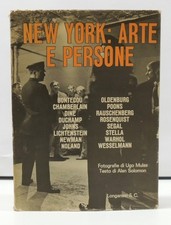 NEW YORK: ARTE E PERSONE (Ugo Mulas, Alan Solomon) - 1a ed. Longanesi, 1967
