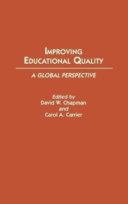 Carol A. Carrier David W. Chapm Improving Educational Quali (Gebundene Ausgabe)