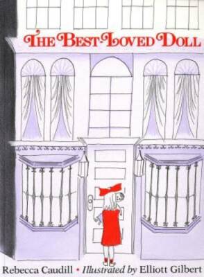 The Best-Loved Doll (An Owlet Book) - Paperback By Caudill, Rebecca - GOOD