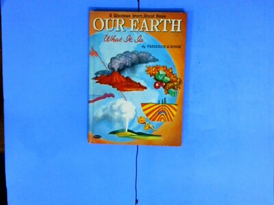 Our Earth What It Is  1961 A Whitman Learn About Book HB