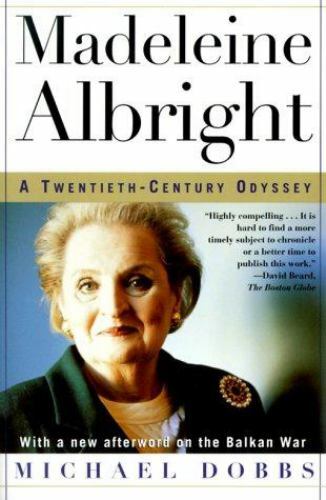 Dobbs, Michael: Madeleine Albright: Ein 20. Jahrhundert - Bild 1 von 1